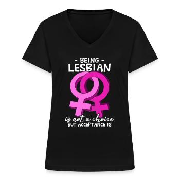 Lesbisch zu sein ist keine Wahl - Frauen-T-Shirt mit V-Ausschnitt - Schwarz - Vorne - Lela (165cm)