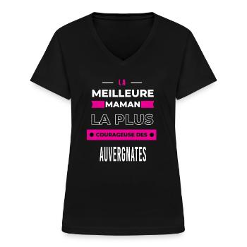Le meilleur maman, le plus courageuse Auvergnates - T-shirt col V Femme - noir - Devant - Lela (165cm)