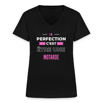 La perfection, c'est être une motarde - T-shirt col V Femme - noir - Devant - Lela (165cm)