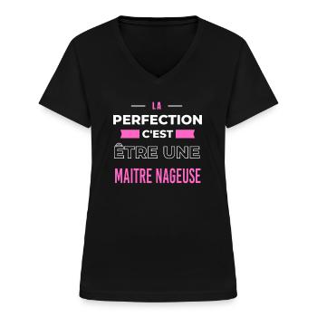 La perfection, c'est être une maitre nageuse - T-shirt col V Femme - noir - Devant - Lela (165cm)