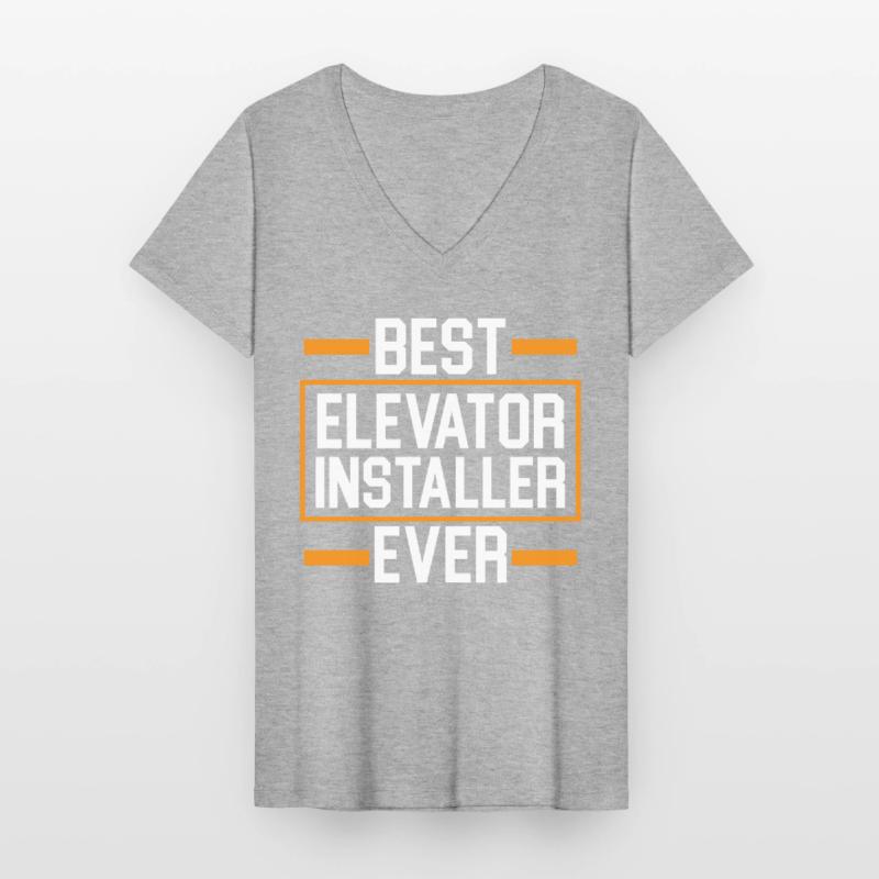 Best elevator installer ever operator Women's V-neck T-shirt