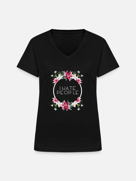 I hate people - Frauen-T-Shirt mit V-Ausschnitt - Schwarz