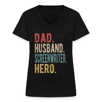 Screenwriter Papa Husband Hero - Women's V-neck T-shirt - black - Front - Lela (165cm)
