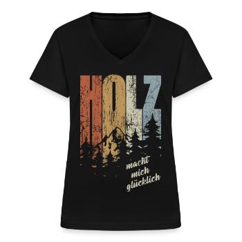 Holz macht mich glücklich - Schreiner Spruch - Frauen-T-Shirt mit V-Ausschnitt - Schwarz - Vorne - Lela (165cm)