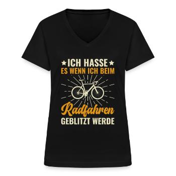 Ich hasse es beim Radfahren geblitzt zu werden - - Frauen-T-Shirt mit V-Ausschnitt - Schwarz - Vorne - Lela (165cm)
