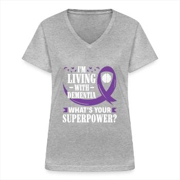 Je vis avec la démence - Quel est votre superpouvoir? - T-shirt col V Femme - gris chiné - Devant - Lela (165cm)