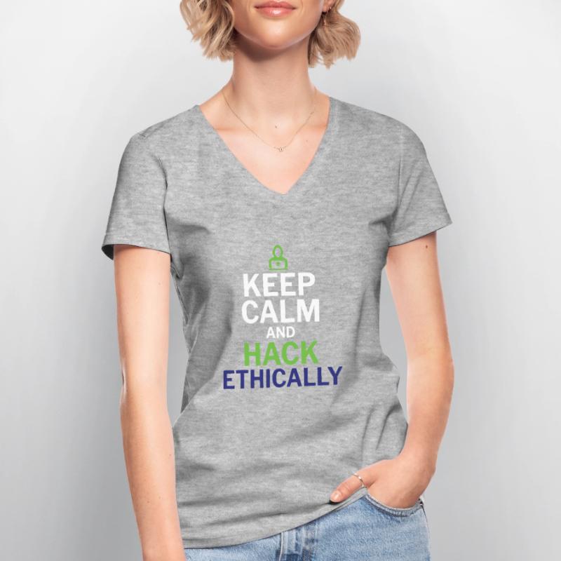 Keep Calm and Hack Ethically - Ethical Hacker Frauen-T-Shirt mit V-Ausschnitt