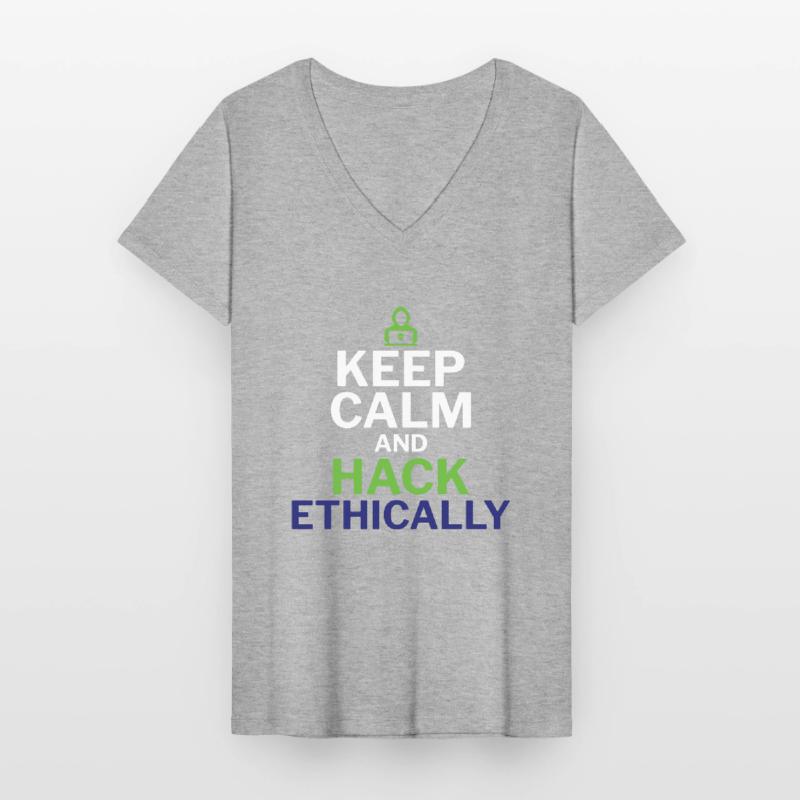 Keep Calm and Hack Ethically - Ethical Hacker Frauen-T-Shirt mit V-Ausschnitt