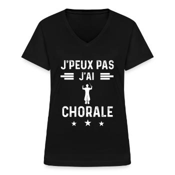choriste je peux pas j'ai chorale - T-shirt col V Femme - noir - Devant - Lela (165cm)