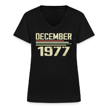 December 1977 Vintage Retro Birthday - Women's V-neck T-shirt - black - Front - Lela (165cm)