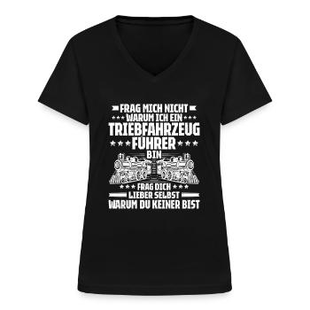 Triebfahrzeugführer Lokführer Train Driver - Frauen-T-Shirt mit V-Ausschnitt - Schwarz - Vorne - Lela (165cm)