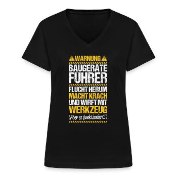 Baugeräteführer Kranführer Baggerfahrer Baugeräte - Frauen-T-Shirt mit V-Ausschnitt - Schwarz - Vorne - Lela (165cm)