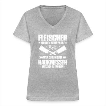 Fleischer Metzger Fleischerei Metzgerei Butcher - Frauen-T-Shirt mit V-Ausschnitt - Grau meliert - Vorne - Lela (165cm)