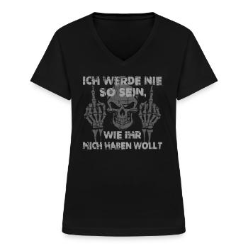 Ich werde nie so sein - Frauen-T-Shirt mit V-Ausschnitt - Schwarz - Vorne - Lela (165cm)