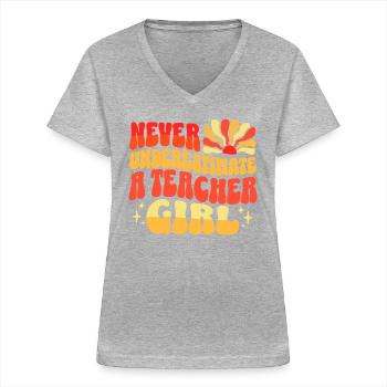Unterschätzen Sie niemals Lehrerinnen - Frauen-T-Shirt mit V-Ausschnitt - Grau meliert - Vorne - Lela (165cm)