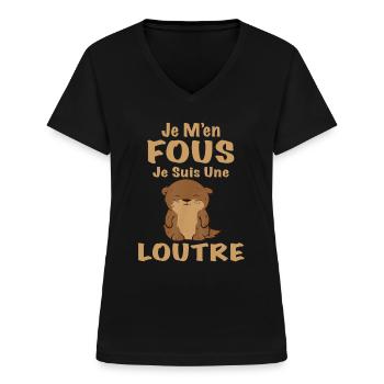 Je M'en Fous Je Suis Une Loutre Cadeau - T-shirt col V Femme - noir - Devant - Lela (165cm)