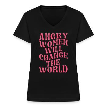 Angry women become the world girl blonde - Women's V-neck T-shirt - black - Front - Lela (165cm)