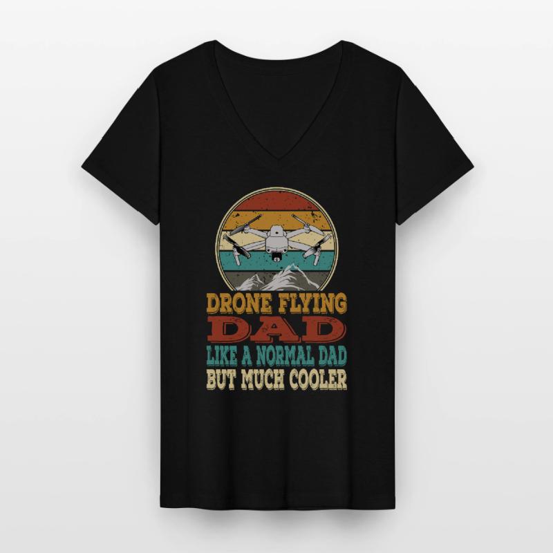 Drones Daddy Dad Copter FPV UAS Pilot Drone Daddy Women's V-neck T-shirt