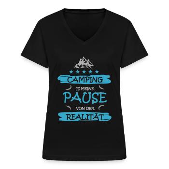 Camping ist meine Pause von der Realität Spruch - Frauen-T-Shirt mit V-Ausschnitt - Schwarz - Vorne - Lela (165cm)