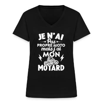 Je n'ai pas propre moto mais j'ai mon motard - T-shirt col V Femme - noir - Devant - Lela (165cm)