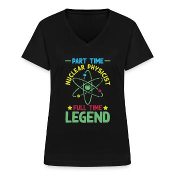 Physique Phyiker Lustig Physique nucléaire - T-shirt col V Femme - noir - Devant - Lela (165cm)