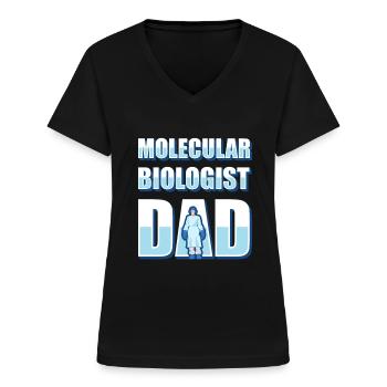 Biologie Biologe Papa Molekularbiologe - Frauen-T-Shirt mit V-Ausschnitt - Schwarz - Vorne - Lela (165cm)