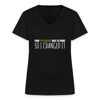 Password I Changed It Hack Programmer - Women's V-neck T-shirt - black - Front - Lela (165cm)