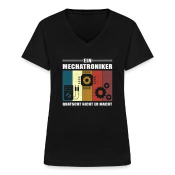 Ein Mechatroniker quatscht nicht | KFZ - Frauen-T-Shirt mit V-Ausschnitt - Schwarz - Vorne - Lela (165cm)