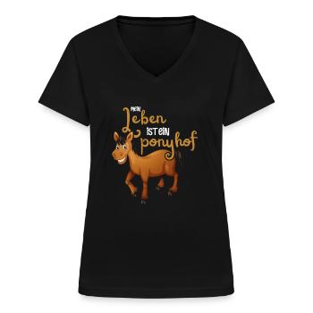 Das Leben ist kein Ponyhof - Frauen-T-Shirt mit V-Ausschnitt - Schwarz - Vorne - Lela (165cm)