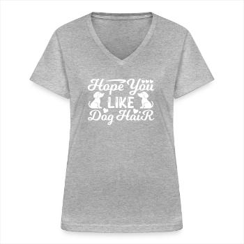 Hoffe du magst Hundehaar - Frauen-T-Shirt mit V-Ausschnitt - Grau meliert - Vorne - Lela (165cm)