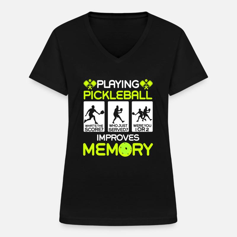 Playing Pickleball Improves Memory Dink Player - Women's V-neck T-shirt - black