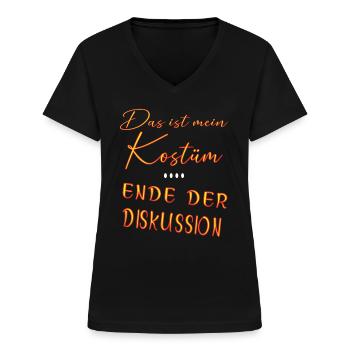 Das ist mein Kostüm I Karneval Faschingsmuffel - Frauen-T-Shirt mit V-Ausschnitt - Schwarz - Vorne - Lela (165cm)