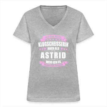 Name Astrid Vorname Klugscheisserin Namenstag - Frauen-T-Shirt mit V-Ausschnitt - Grau meliert - Vorne - Lela (165cm)