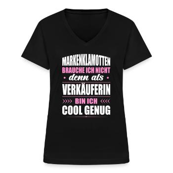 Markenklamotten Brauche Ich Nicht Verkäuferin - Frauen-T-Shirt mit V-Ausschnitt - Schwarz - Vorne - Lela (165cm)