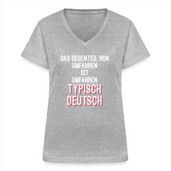 Wortwitz umfahren Deutsch - Frauen-T-Shirt mit V-Ausschnitt - Grau meliert - Vorne - Lela (165cm)