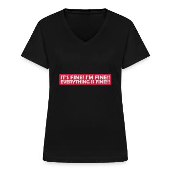 everything is fine quote - Women's V-neck T-shirt - black - Front - Lela (165cm)