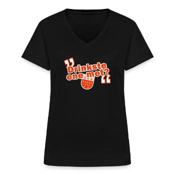 Drinkste ene met - Frauen-T-Shirt mit V-Ausschnitt - Schwarz - Vorne - Lela (165cm)