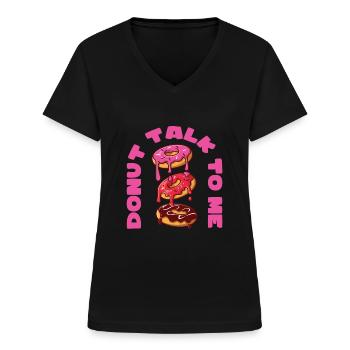 Donut talk to me - Frauen-T-Shirt mit V-Ausschnitt - Schwarz - Vorne - Lela (165cm)