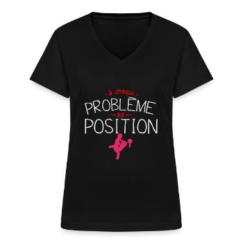probleme position sexe couple amour humour citatio - T-shirt col V Femme - noir - Devant - Lela (165cm)
