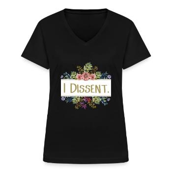 I dissent - Frauen-T-Shirt mit V-Ausschnitt - Schwarz - Vorne - Lela (165cm)