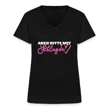 Schlagerherz Aber bitte mit Schlager - Frauen-T-Shirt mit V-Ausschnitt - Schwarz - Vorne - Lela (165cm)