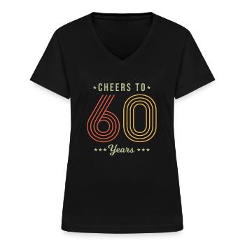 Jahrgang zum 60. Geburtstag - Ein Hoch auf 60 Jahre - Frauen-T-Shirt mit V-Ausschnitt - Schwarz - Vorne - Lela (165cm)