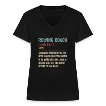 Ruderboot Rudern Rudersport Trainer Ruderer - Frauen-T-Shirt mit V-Ausschnitt - Schwarz - Vorne - Lela (165cm)