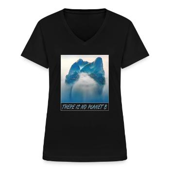 There is no Planet B Umweltschutz Klima Umwelt CO2 - Frauen-T-Shirt mit V-Ausschnitt - Schwarz - Vorne - Lela (165cm)