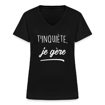 T'inquiète, Je Gère - T-shirt col V Femme - noir - Devant - Lela (165cm)