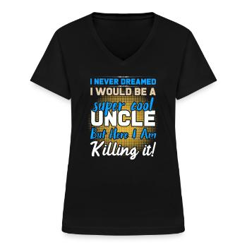 Super cool uncle - Women's V-neck T-shirt - black - Front - Lela (165cm)