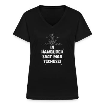 Hamburg Fan Spruch Anker Tschüss - Frauen-T-Shirt mit V-Ausschnitt - Schwarz - Vorne - Lela (165cm)