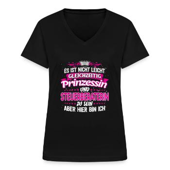 STEUERBERATERIN - gleichzeitig Prinzessin - Frauen-T-Shirt mit V-Ausschnitt - Schwarz - Vorne - Lela (165cm)