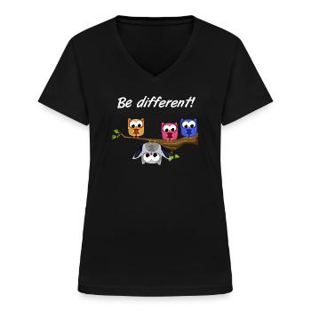 Be Different! - Süßer Fun Spruch - Eulen Motto - Frauen-T-Shirt mit V-Ausschnitt - Schwarz - Vorne - Lela (165cm)