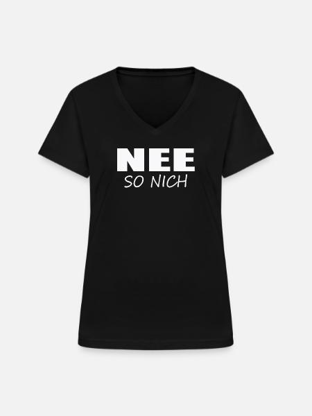 NEE - SO NICH - Frauen-T-Shirt mit V-Ausschnitt - Schwarz